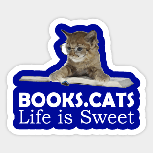 Books. Cats. Life is Sweet Sticker